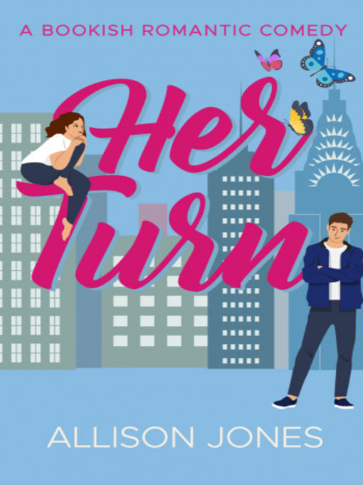 Title details for Her Turn by Allison Jones - Available